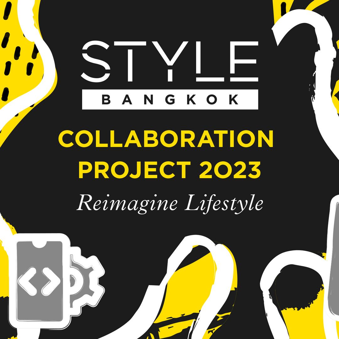 STYLE Bangkok Collaboration Project 2023