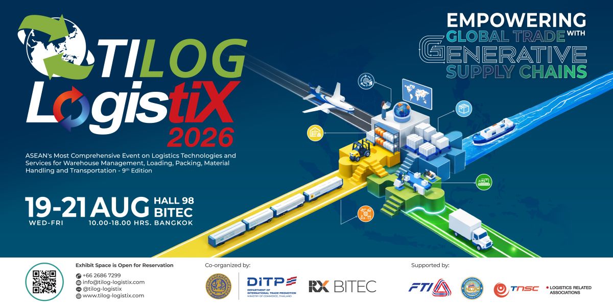 งานแสดงสินค้าโลจิสติกส์ TILOG-LogistiX 2026